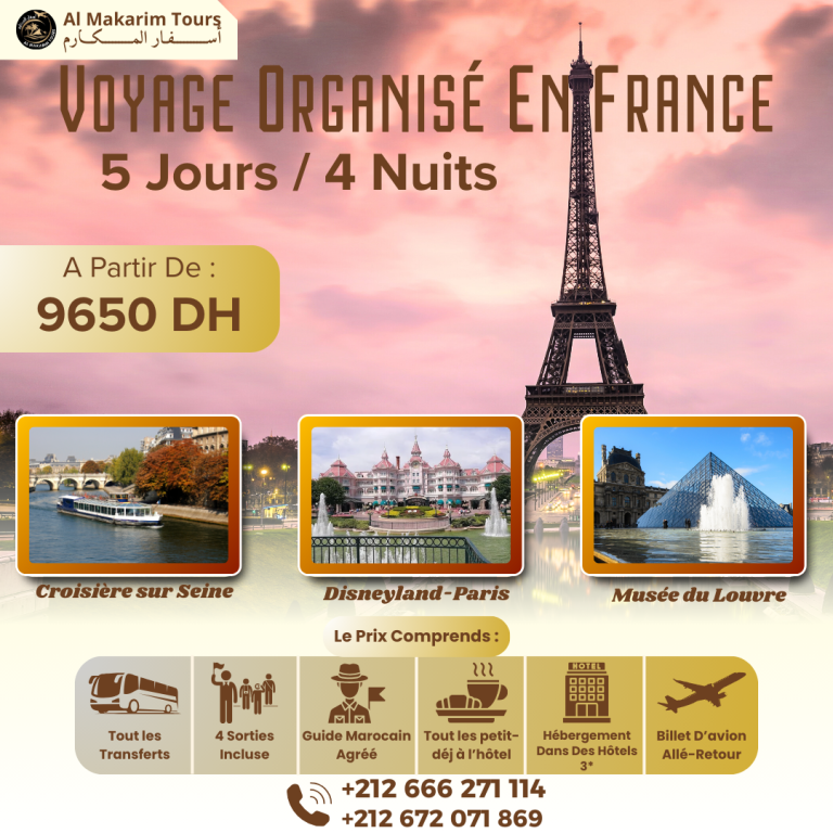 voyage organisé en France Paris au départ du Maroc Disney disneyland Paris Tour Eiffel Champ-de-Mars Trocadéro excursion en bateau de 60 minutes sur la Seine musée du Louvre jardins des Tuileries.
