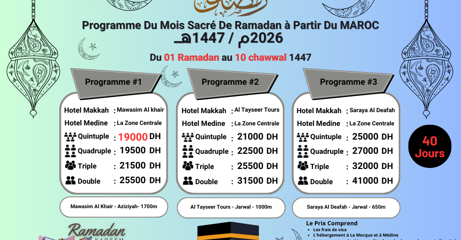 Programme Omra Ramadan 2026 à partit DU Maroc- 40 jours vol direct ou avec escale